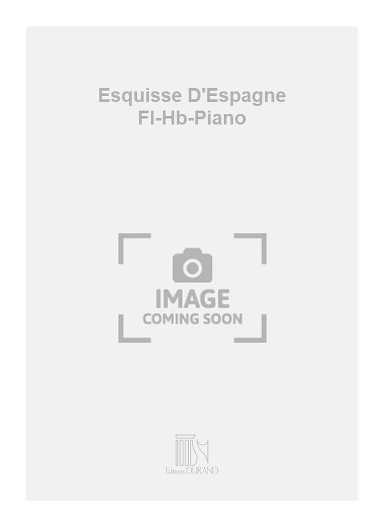 Esquisse D'Espagne Fl-Hb-Piano